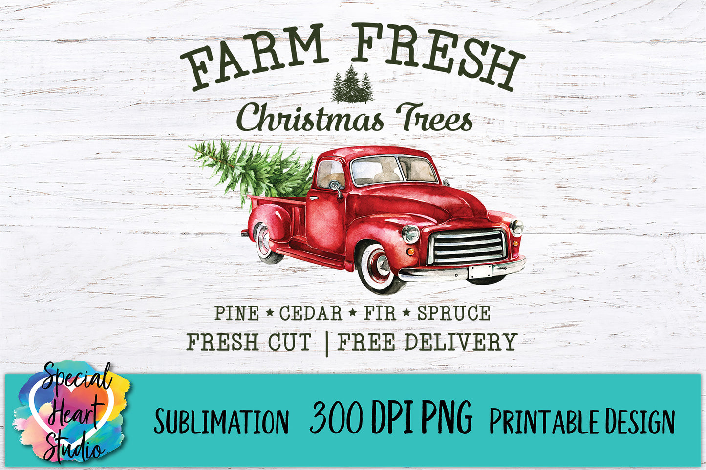 Farm Fresh Christmas Trees - Printable