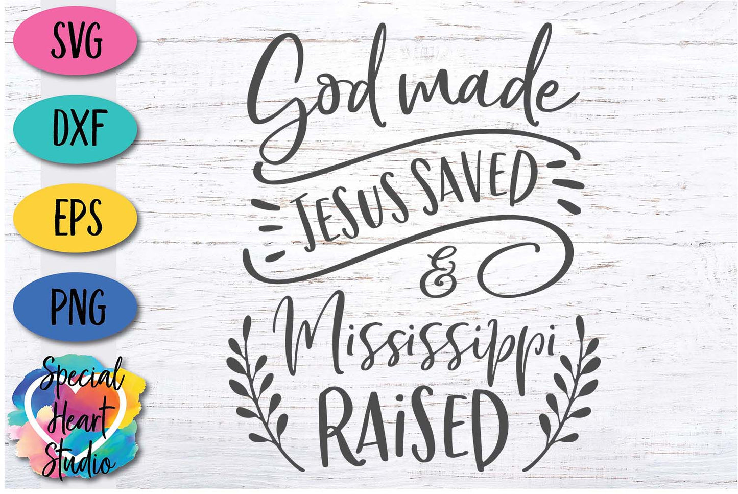 God Made, Jesus Saved and Mississippi Raised