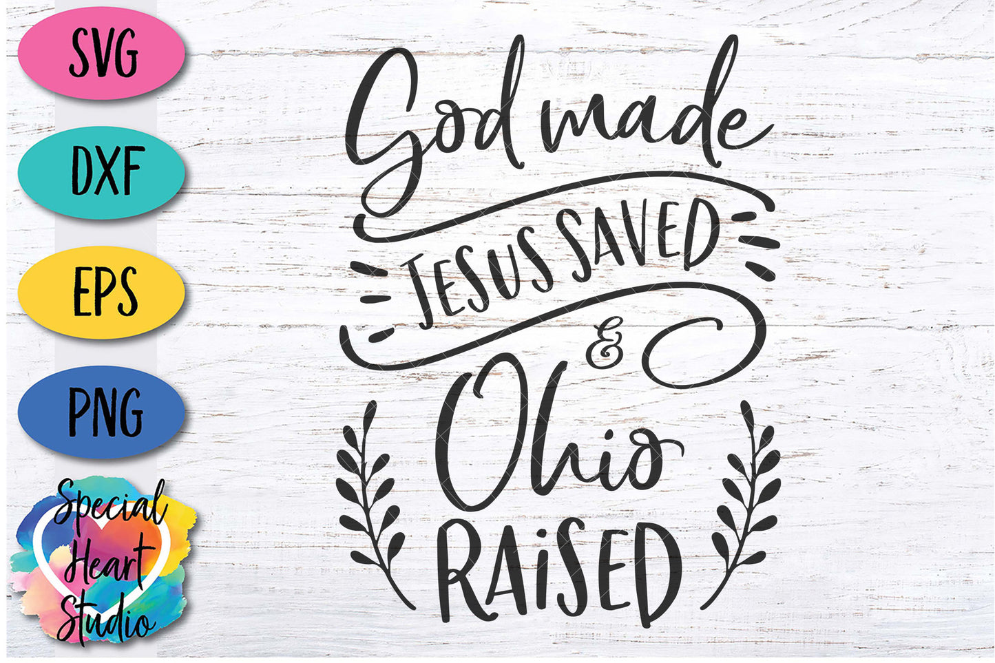God Made, Jesus Saved and Ohio Raised