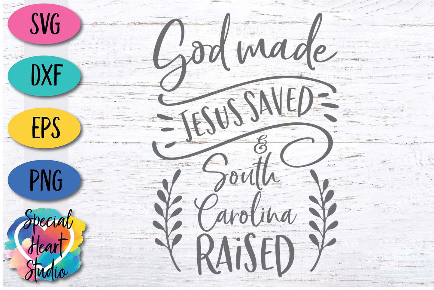 God Made, Jesus Saved and South Carolina Raised