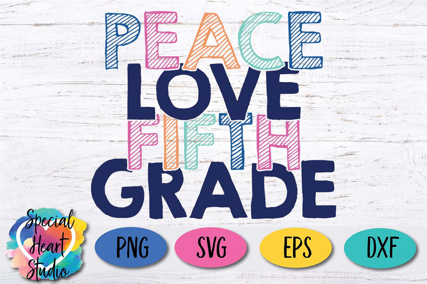 Peace Love Fifth Grade