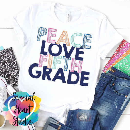 Peace Love Fifth Grade