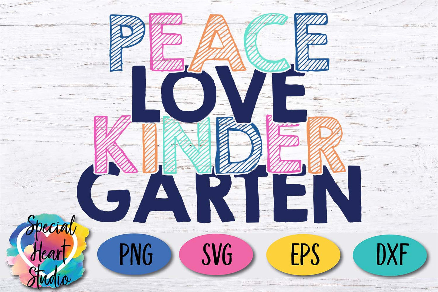 Peace Love Kindergarten